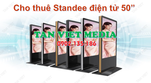 Cho thuê standee điện tử 50 inch không cảm ứng giá rẻ