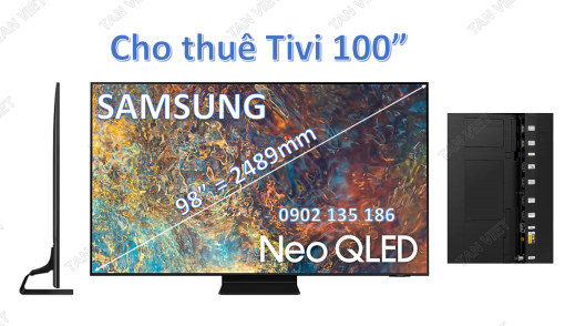 Cho thuê Tivi 100 inch chính hãng Samsung, chất lượng, uy tín, giá rẻ