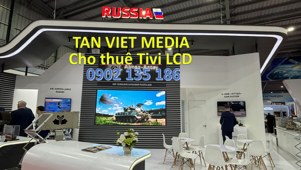 Cho thuê Tivi LCD tại gian hàng Nga - Triển lãm Quốc phòng 2024