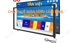 Tân Việt cho thuê tivi cảm ứng 50 inch chất lượng, đẹp, đồng bộ, lắp đặt tận nơi, giá cả cạnh tranh.