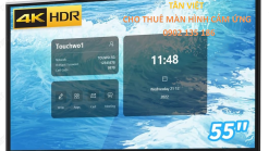 Dịch vụ cho thuê tivi cảm ứng 55 inch all in one sang trọng, hiện đại, cấu hinh cao, giá rẻ