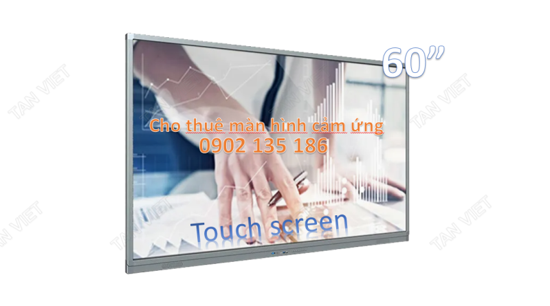 Dịch vụ cho thuê màn hình cảm ứng 60 inch chất lượng, giả rẻ. LH0902135186