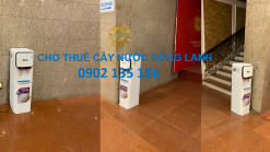 Cho thuê cây nước nóng lạnh đời mới, chất lượng cao, sang trọng, hiện đại tại Cung văn hóa